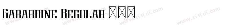 Gabardine Regular字体转换